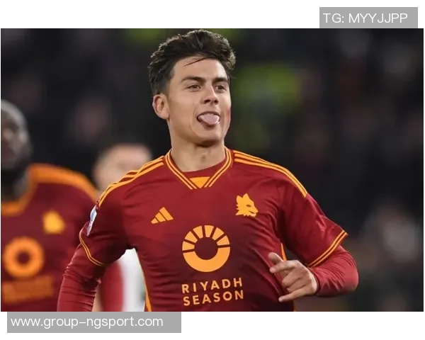 迪巴拉与罗马续约初步接触暂无回阿根廷计划