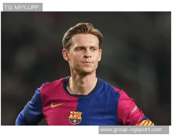 德容续约至2029年协议达成巴萨董事会预计将于近日批准